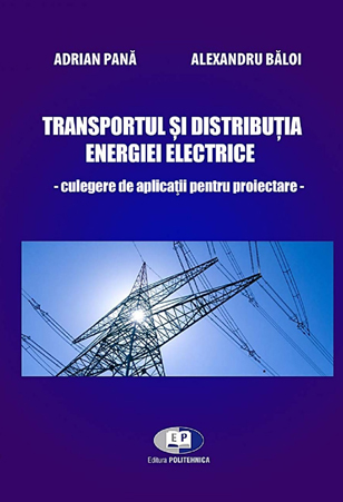 evaporation Premier physically Electro: Transportul şi distribuţia energiei electrice. Culegere de  aplicaţii pentru proiectare